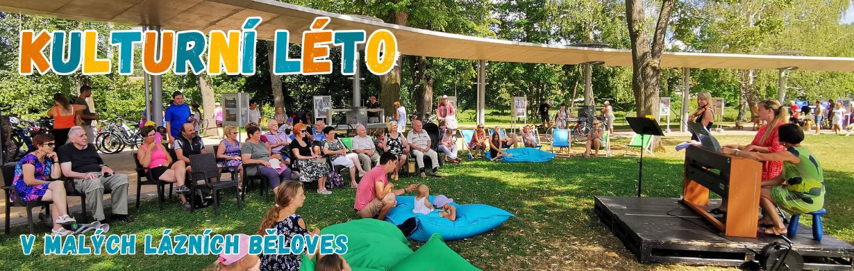 Zažijte Kulturní léto v Malých lázních Běloves!