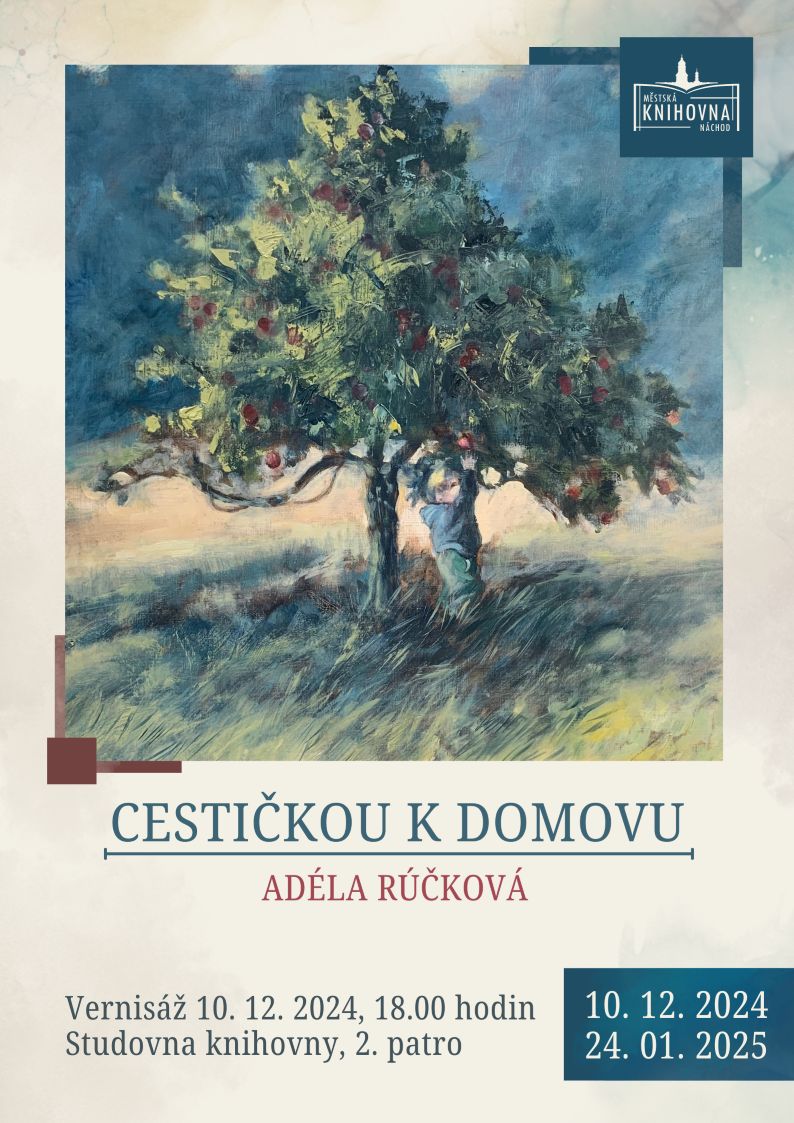 PlakátAdéla Rúčková: Cestičkou k domovu